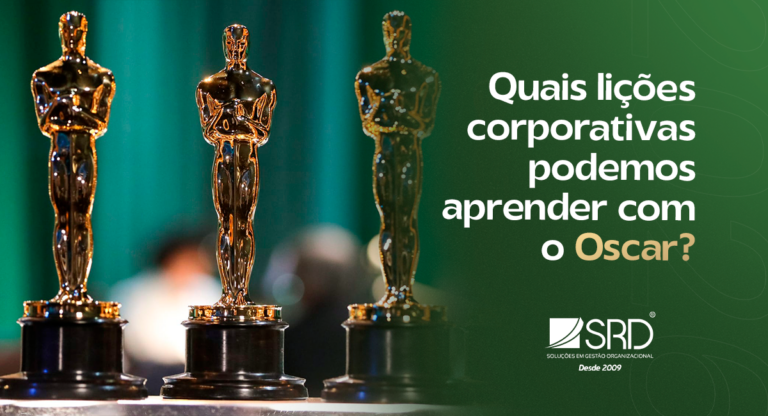 Quais lições corporativas podemos aprender com o Oscar?