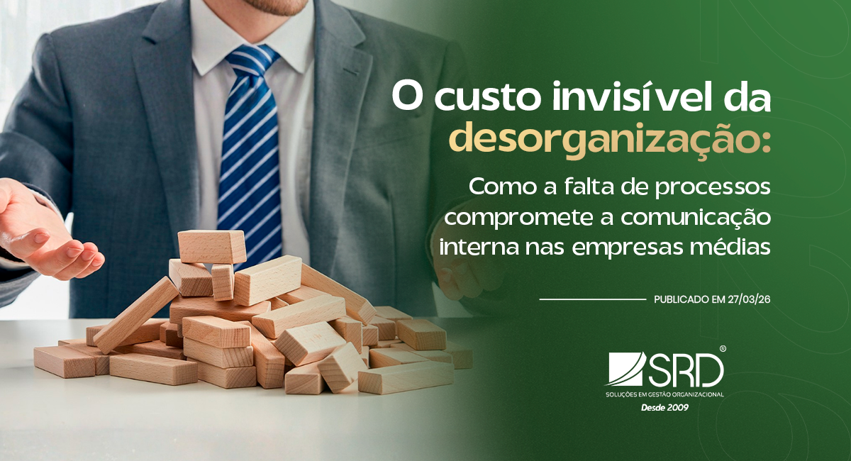 O custo invisível da desorganização: como a falta de processos compromete a comunicação interna nas empresas médias