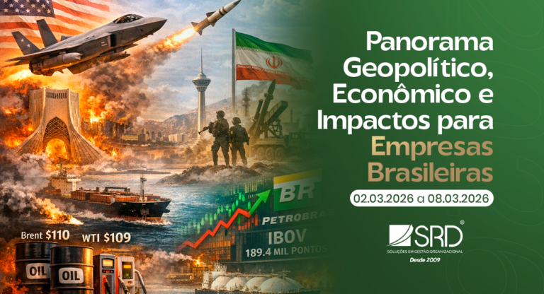 Panorama Geopolítico, Econômico e Impactos para Empresas Brasileiras(02/03/2026 – 08/03/2026)